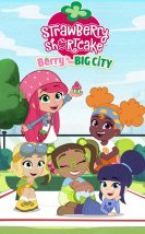 Strawberry Shortcake – Berry in the Big City (2021)