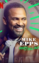 Mike Epps: Ready to Sell Out (2024)