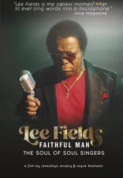 Lee Fields: Faithful Man (2022)