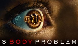 3 Body Problem Tv Series Cast, Plot, Review | Netflix Series